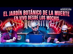 Alienígenas Ejidales 67 - El Jardín Botánico de la muerte (En vivo desde Los Mochis)