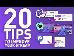 20 Streaming Tips To IMPROVE Your Stream!
