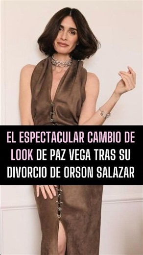 El espectacular cambio de look de Paz Vega tras su divorcio de Orson Salazar 😎