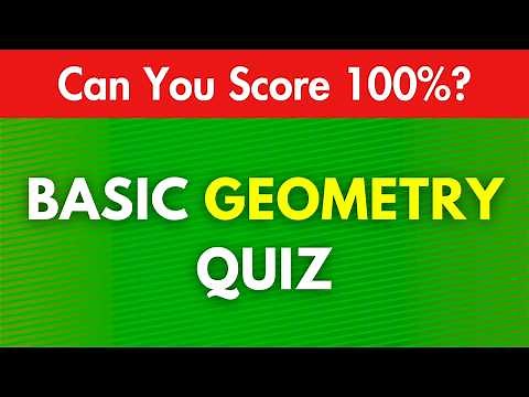 Basic Geometry Test Quiz Can You Score 100%?