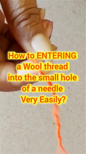 How to ENTERING a Wool thread into the small hole of a needle Very Easily? This is a Trick 👌 #shorts
