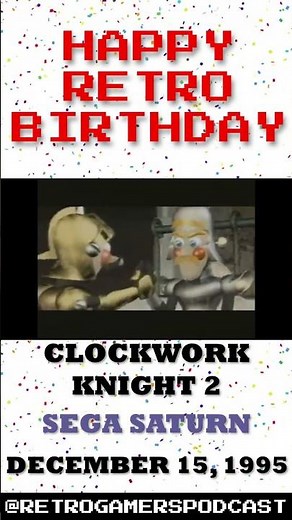 Happy Birthday to Clockwork Knight 2 on the Sega Saturn!