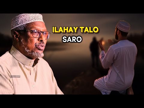 DhiiriGa iIlahay Talo saaro.MuxaadaroNolosha Wax ka Badali Doonta|Sheikh Mustafe|