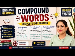 Compound Words in English Grammar | Types, Rules & Examples | Closed, Open & Hyphenated Words