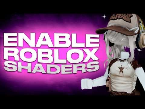 How to ENABLE Shaders on roblox | Get Shaders in roblox | Roblox Shaders Tutorial | MM2, RIVALS, etc