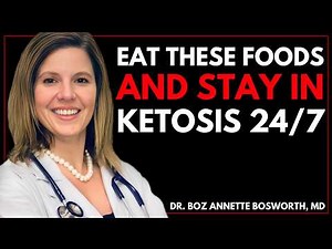 Eat These Foods and Stay in Ketosis 24/7 | Dr. Boz Explains