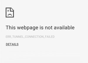 Beheben Sie den Fehler ERR TUNNEL CONNECTION FAILED in Chrome