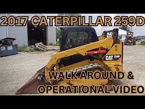 2017 Caterpillar 259D Skid Steer Walk Around & Operational Video $39,900