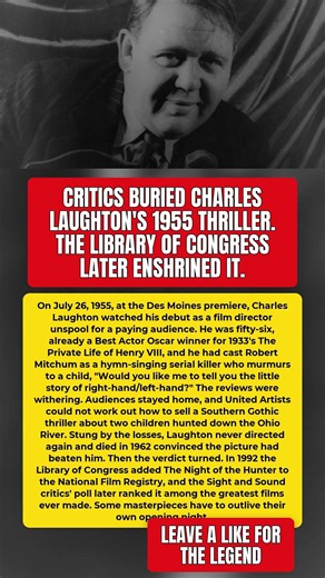 Critics Buried Charles Laughton's 1955 Thriller — The Library of Congress Enshrined It #CharlesLaugh