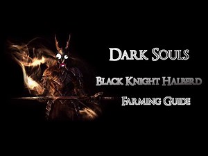 Dark Souls - Easy Black Knight Halberd Farm Guide PC