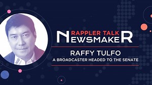 Rappler Talk Newsmaker: Raffy Tulfo, a broadcaster headed to the Senate