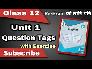 Class 12 English || Unit 1 || Question Tag