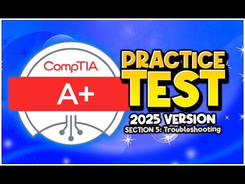 CompTIA A+ 220-1201 EXAM PREP 📗 Practice Test 📅2025 💠(Section 5: Troubleshooting)
