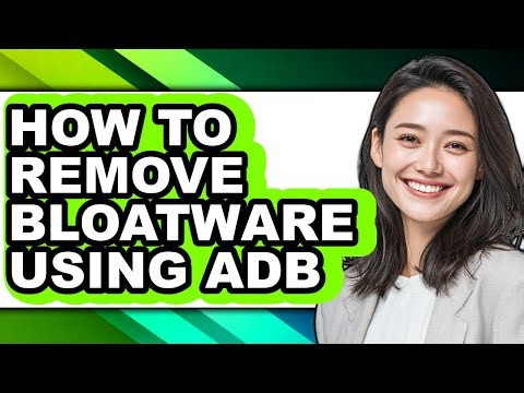 How to Remove Bloatware Using Adb (updated)