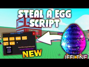 *NEW* Steal a Egg Script (PASTEBIN 2025) ( GO DOWN , AUTO LOCK , HITBOX , INSTA INTERACT , ESP )
