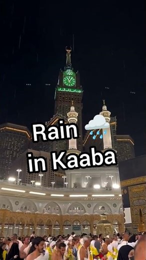 rain🌧️ in Kaaba