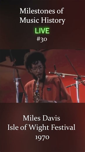 Milestones of Music History - Miles Davis / Live Isle of Wight Festival #jazz #festival #milesdavis