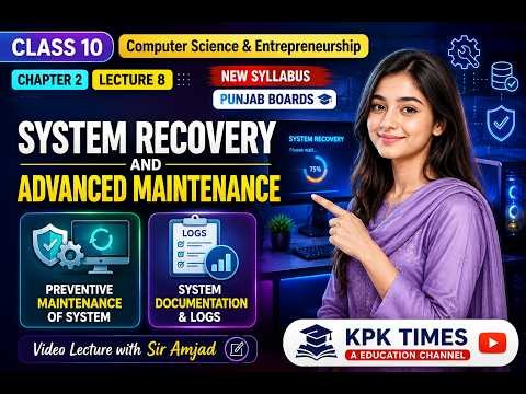 Class 10 Computer Chapter 2 Lecture 8 | Preventive Maintenance Best Practices & System Documentation