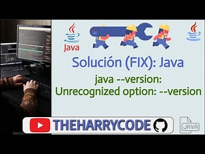 Solución (FIX): Java: Error al Ejecutar por Consola: java --version: Unrecognized option: --version