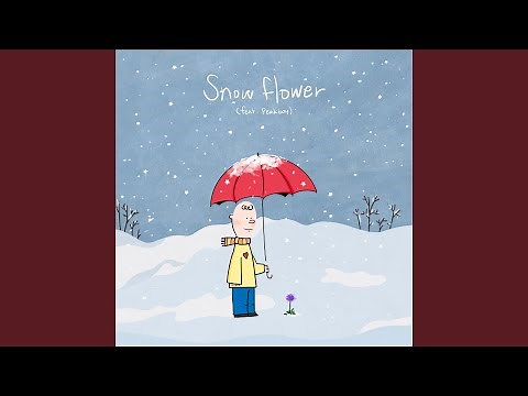 Snow Flower (feat. Peakboy)