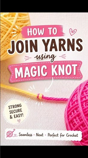 The Easiest Way to Join Yarn | Magic Knot #crochet #diy #handmade #fypシ