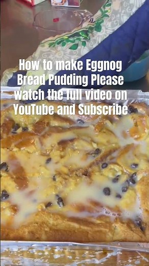 How to make Eggnog Bread Pudding #cooking #baking #food #dessert #tiktok #viral #trending #shorts