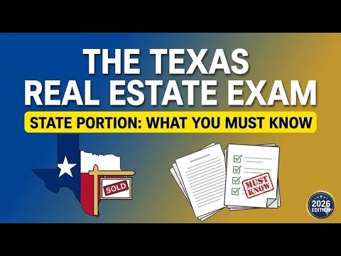 The Texas Real Estate Exam State Portion What You MUST Know