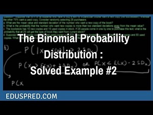 The Binomial Probability Distribution : Solved Example #2