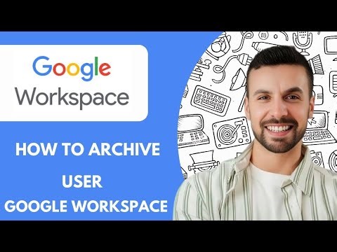 How to Archive User Google Workspace Full 2025 Guide