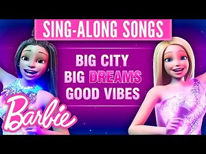 Barbie's Top 15 Sing-Along Songs! | Barbie Music | Compilation - Videos For Kids