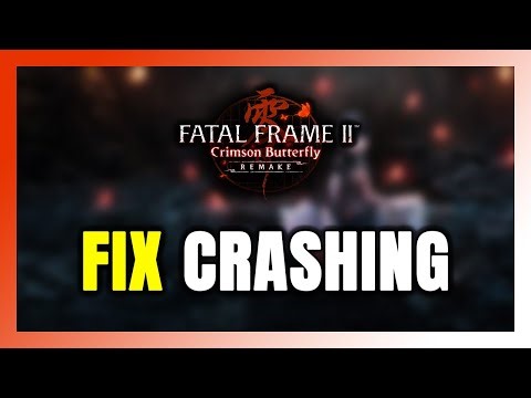 How to FIX Fatal Frame 2 Remake Crashing