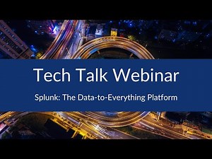 Splunk: The Data-to-Everything Platform