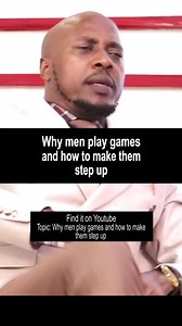 19K views · 339 reactions | Why men play games and how to make them step up | Benjamin Zulu Global | Facebook