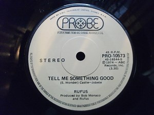 Rufus - Tell Me Something Good