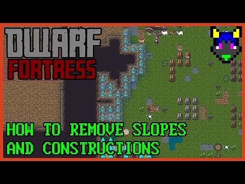 Removing Ramps and Buildings | Dwarf Fortress Steam Tutorial