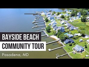 Bayside Beach Community Tour Pasadena Maryland