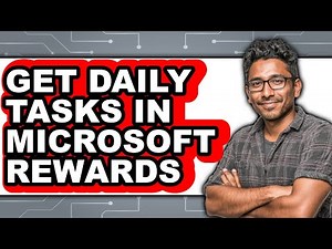 How to Get Daily Tasks in Microsoft Rewards - Full Guide