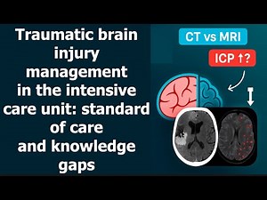 Traumatic brain injury management in the intensive care unit