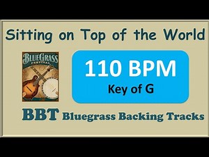 Sitting on Top of the World bluegrass backing track 110 BPM