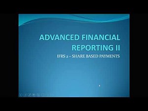 IFRS 2 — Share-based Payment _Lecture