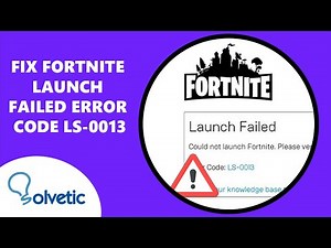 How to FIX FORTNITE LAUNCH FAILED ERROR CODE LS-0013 ✅✅