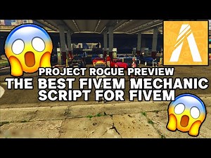 FIVEM THE BEST MECHANIC SCRIPT KNOWN | PROJECT ROGUE | https://discord.gg/msuR44FR2y