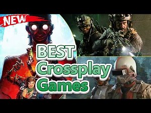 Best Crossplay Games for PC, PS5, Xbox & Switch 2026