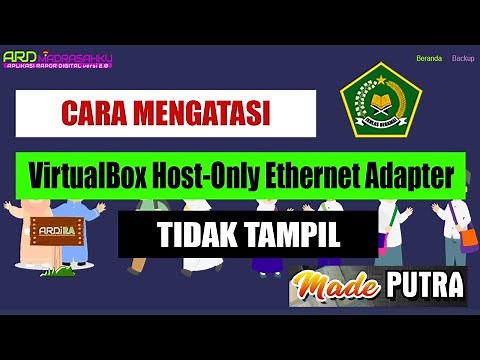 Cara Mengatasi VirtualBox Host-Only Ethernet Adapter Tidak Tampil