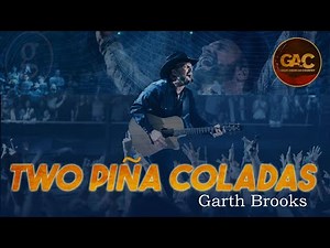 Garth Brooks - Two Piña Coladas (Live in Great American Country)
