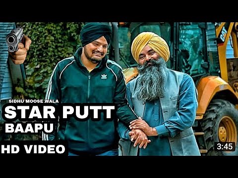 Bapu Tere Putt Nu Star Akhde : Sidhu Moose Wala | Baapu Song | Sidhu Moose Wala Trending Song 2022