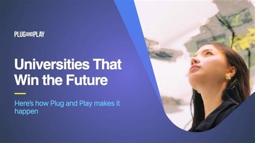 How Plug and Play Helps Universities Accelerate Innovation