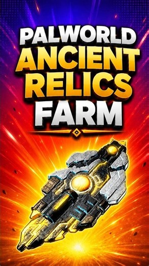 PALWORLD 1.0 ANCIENT RELIC FARM MADE EASY