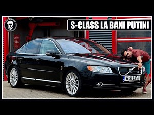 S-CLASS la BANI PUȚINI, cea mai LUXOASĂ LIMUZINĂ VOLVO! S80 4.4 V8 cu MOTOR YAMAHA (+Knorr-Bremse)