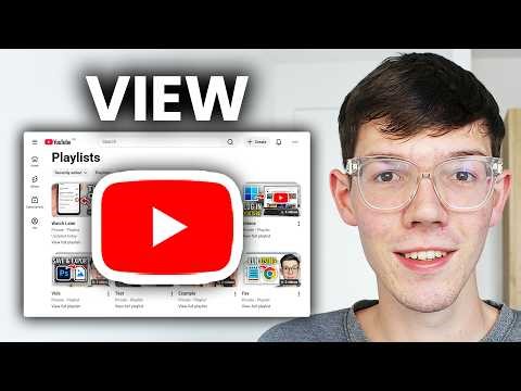 How To View Your YouTube Playlists - Step By Step